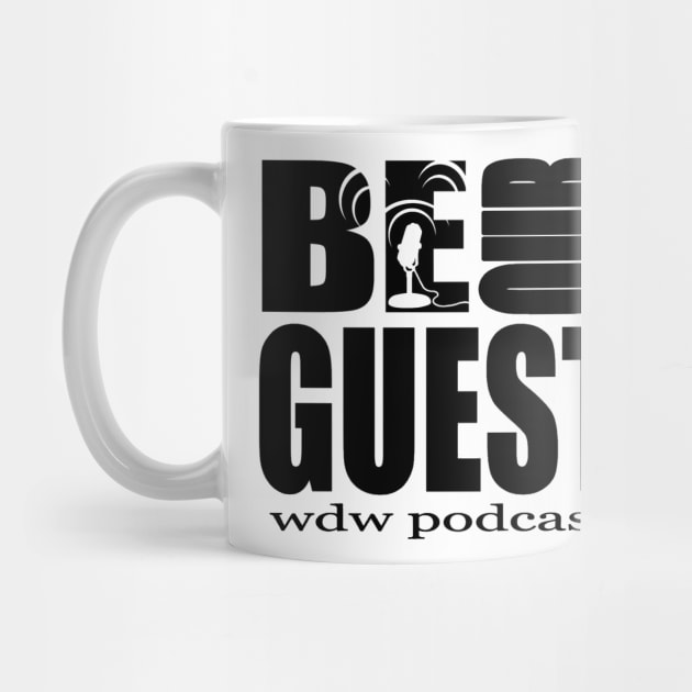 Be Our Guest Podcast Logo Black by Be Our Guest Podcast